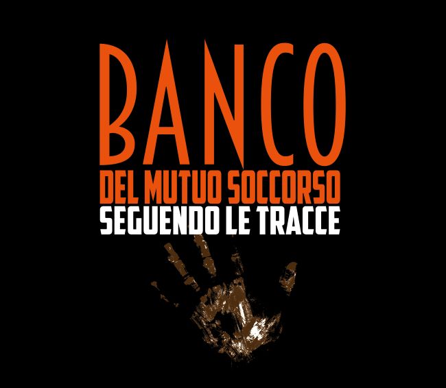 Banco del Mutuo Soccorso - Seguendo le Tracce (New edition) 2cd